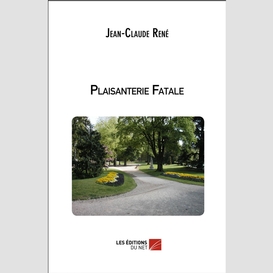 Plaisanterie fatale