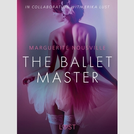 The ballet master - erotic short story