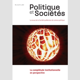 Politique et sociétés. vol. 36 no. 3,  2017