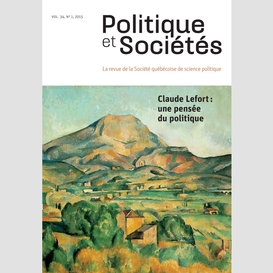 Politique et sociétés. vol. 34 no. 1,  2015