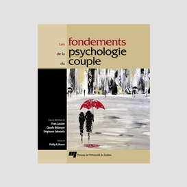 Les fondements de la psychologie du couple