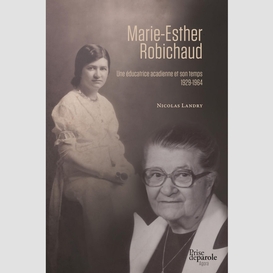 Marie-esther robichaud educ acadienne