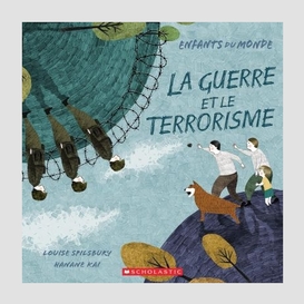 Guerre et le terrorisme (la)