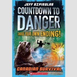 Canadian survival (countdown to danger)