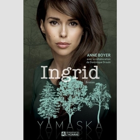 Ingrid - yamaska