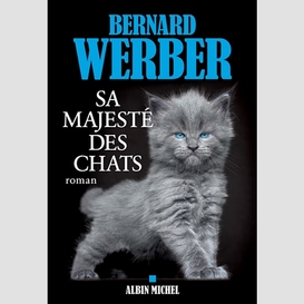 Sa majesté des chats