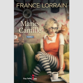 Marie-camille, tome 1