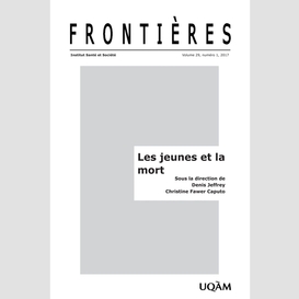 Frontières. les jeunes et la mort (vol. 29, no. 1,  2017)