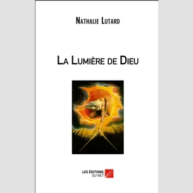 La lumière de dieu