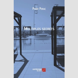 Multiples secrets
