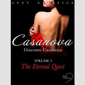 Lust classics: casanova volume 3 - the eternal quest