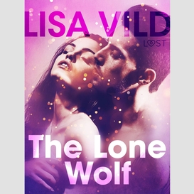 The lone wolf - erotic short story