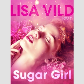 Sugar girl - erotic short story