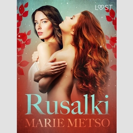 Rusalki - erotic short story