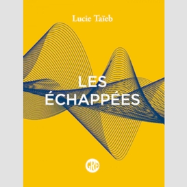 Les échappées