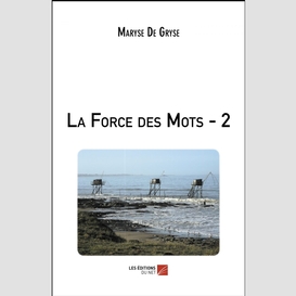 La force des mots - 2