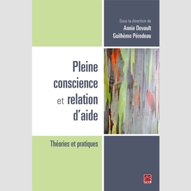 Pleine conscience et relation d'aide