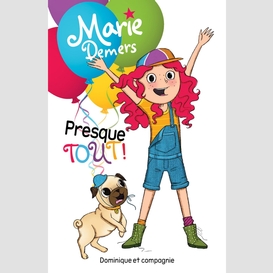 Presque tout! - niveau de lecture 4