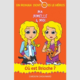 Où est brioche ? - niveau de lecture 6