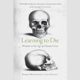 Learning to die