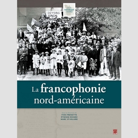 La francophonie nord-américaine