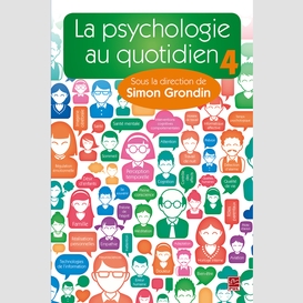 La psychologie au quotidien 4