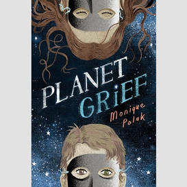 Planet grief