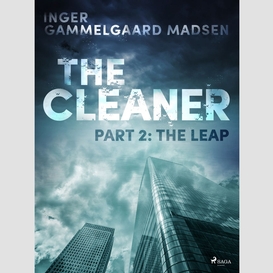The cleaner 2: the leap