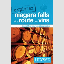 Niagara falls et la route des vins