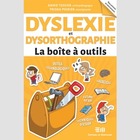 Dyslexie et dysorthographie - la boîte à outils