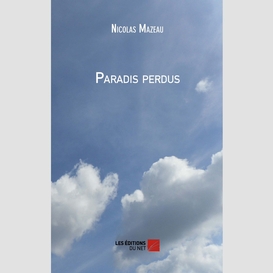 Paradis perdus