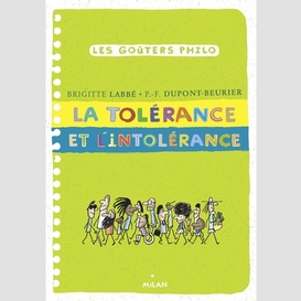 Tolerance et l'intolerance (la)