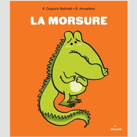 Morsure (la)