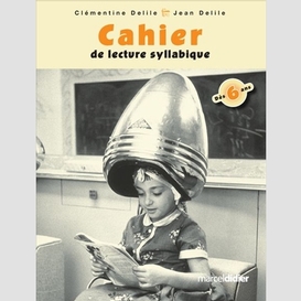 Cahier de lecture syllabique