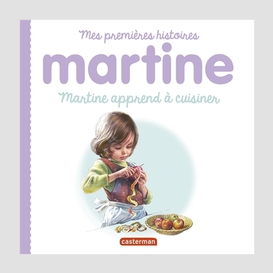 Martine apprend a cuisiner