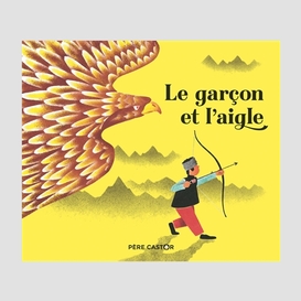 Garcon et l'aigle (le)