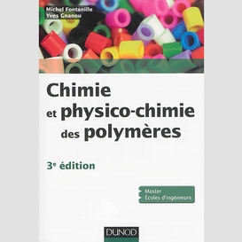 Chimie et physico-chimie des polymeres