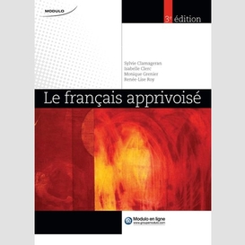 Francais apprivoise 3e ed.