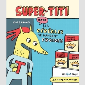 Super-titi dans cereales se mangent froi