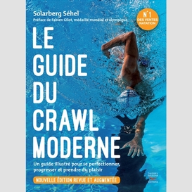 Guide du crawl moderne (le)