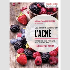 Aliments qui soignent l'acne