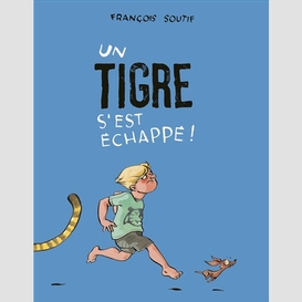 Un tigre s'est echappe