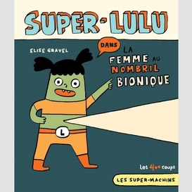 Super-lulu dans la femme au nombril bion