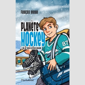 Planète hockey - tome 3