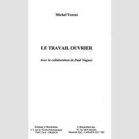 Le travail ouvrier