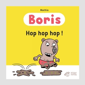 Boris hop hop hop