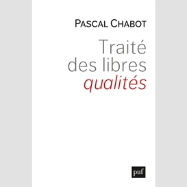 Traite des libres qualites