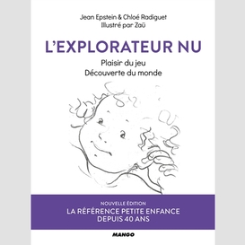 Explorateur nu (l')