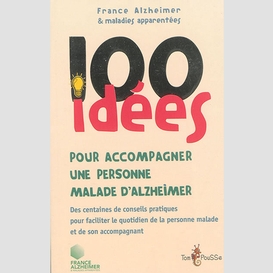 Pour accompagner une personne alzheimer