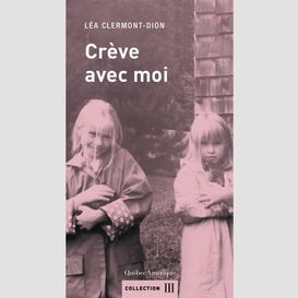 Crève avec moi